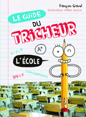 Guide du tricheur (Le), t. 02